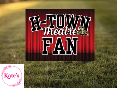 H-Town Theatre Fan Yard Sign